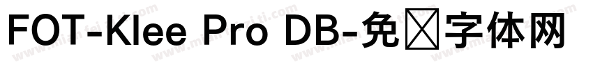 FOT-Klee Pro DB字体转换